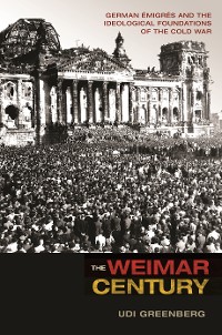 Cover The Weimar Century