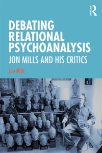 Cover Debating Relational Psychoanalysis