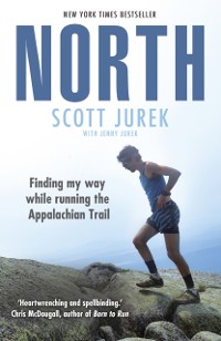 Cover North: Finding My Way While Running the Appalachian Trail