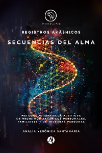 Cover Registros Akáshicos: Secuencias del Alma