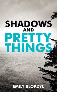 Cover Shadows and Pretty Things