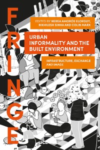 Cover Urban Informality and the Built Environment