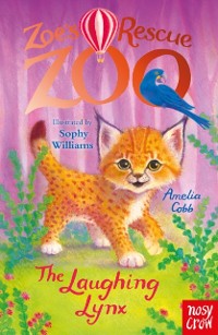 Cover Zoe's Rescue Zoo: The Laughing Lynx