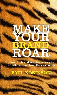 Cover Make Your Brand Roar