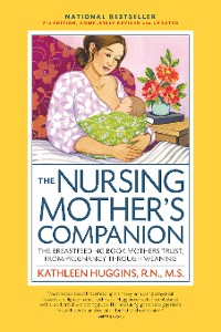 Cover The Nursing Mother's Companion, 7th Edition, with New Illustrations