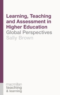 Cover Learning, Teaching and Assessment in Higher Education