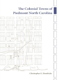 Cover Colonial Towns of Piedmont North Carolina