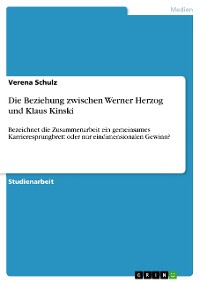Cover Die Beziehung zwischen Werner Herzog und Klaus Kinski