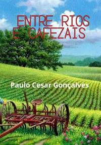 Cover Entre Rios E Cafezais