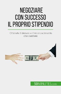 Cover Negoziare con successo il proprio stipendio