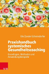 Cover Praxishandbuch systemisches Gesundheitscoaching