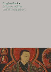 Cover Milarepa and the Art of Discipleship I