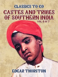 Cover Castes and Tribes of Southern India. Vol. 6 of 7