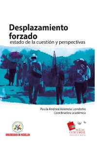 Cover Desplazamiento forzado: estado de la cuestión y perspectivas