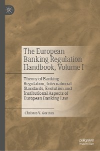 Cover The European Banking Regulation Handbook, Volume I