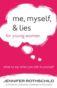 Cover Me, Myself, and Lies for Young Women