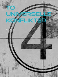Cover To universelle konflikter