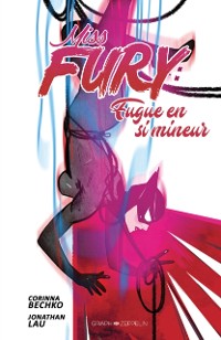 Cover Miss Fury : Fugue en si mineur