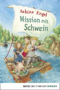 Cover Mission mit Schwein