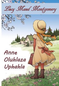 Cover I-Anne of Oluhlaza Uphahla