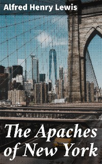 Cover The Apaches of New York