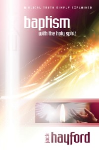 Cover Explaining Baptism in the Holy Spirit