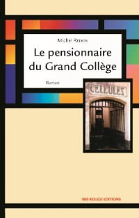 Cover Le pensionnaire du Grand Collège