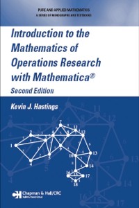 Cover Introduction to the Mathematics of Operations Research with Mathematica®