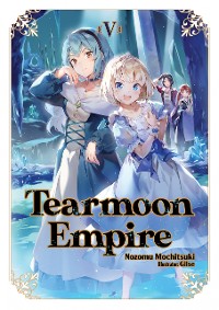 Cover Tearmoon Empire: Volume 5