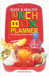 Cover Quick and Healthy Lunchbox Planner