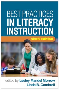 Cover Best Practices in Literacy Instruction, Sixth Edition