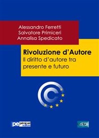Cover Rivoluzione d'Autore. Il diritto d'autore tra presente e futuro