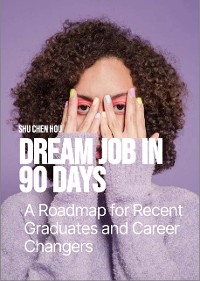 Cover Dream Job in 90 Days