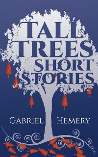 Cover Tall Trees Short Stories