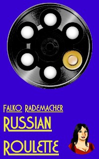 Cover Russian Roulette. A Lisa Becker Short Mystery