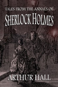 Cover Tales From the Annals of Sherlock Holmes