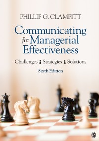 Cover Communicating for Managerial Effectiveness : Challenges | Strategies | Solutions