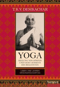 Cover Yoga - Heilung von Körper und Geist jenseits des Bekannten