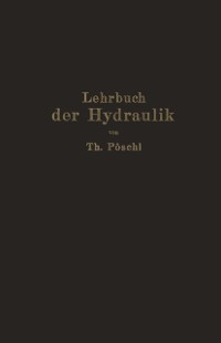 Cover Lehrbuch der Hydraulik für Ingenieure und Physiker