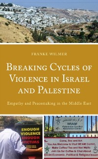 Cover Breaking Cycles of Violence in Israel and Palestine