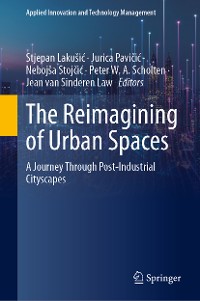 Cover The Reimagining of Urban Spaces