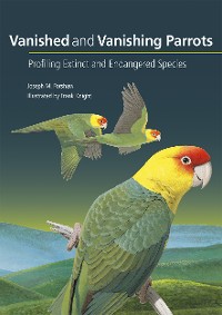 Cover Vanished and Vanishing Parrots