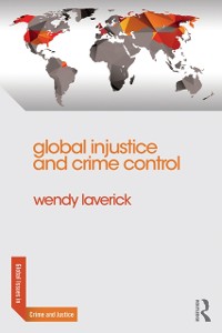 Cover Global Injustice and Crime Control