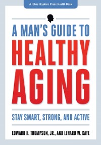 Cover Man's Guide to Healthy Aging