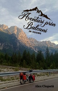 Cover Aventuri prin Balcani pe bicicletă