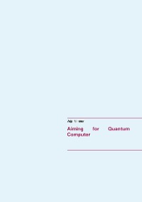 Cover Aiming for Quantum Computer