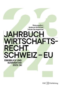 Cover Jahrbuch Wirtschaftsrecht Schweiz – EU 2024