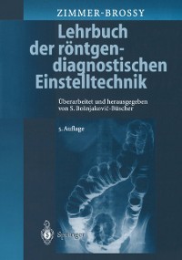 Cover Lehrbuch der röntgendiagnostischen Einstelltechnik