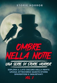 Cover Ombre nella notte: una serie di storie horror  Vol.2