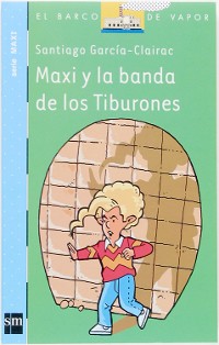 Cover Maxi y la banda de los Tiburones